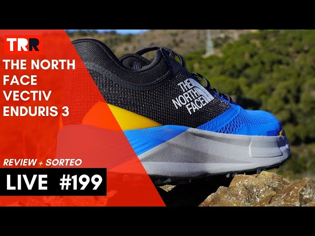 LIVE #199 | Review + Sorteo - The North Face VECTIV Enduris 3