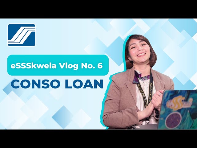 #eSSSkwela Vlog No.6: SSS Conso Loan Program!
