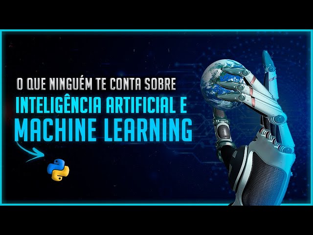 O que é Inteligência Artificial? O que é Machine Learning e Como Aprender?