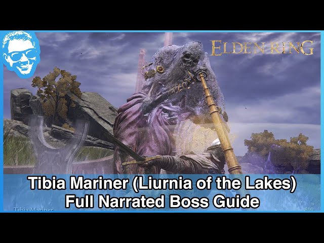Tibia Mariner (Liurnia of the Lakes) - Narrated Boss Guide - Elden Ring [4k HDR]