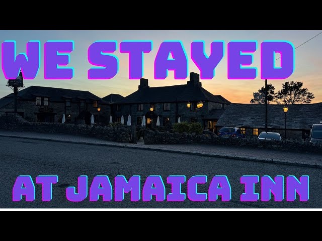 We Stayed at the haunted Jamaica Inn  Cornwall