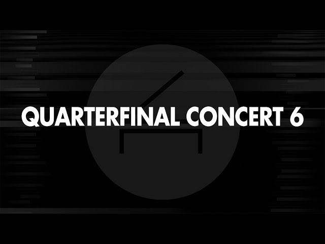 The 16th Van Cliburn International Piano Competition - Quarterfinal Round 6 (HD)