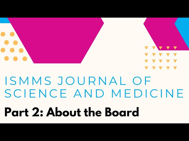 ISMMS Journal of Science and Medicine: About the Board