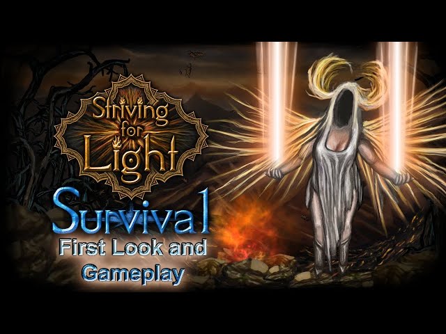 striving for light: survival - First Look and Gameplay