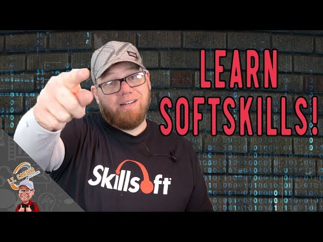 How to Learn Soft Skills - Information Technology Career Tips