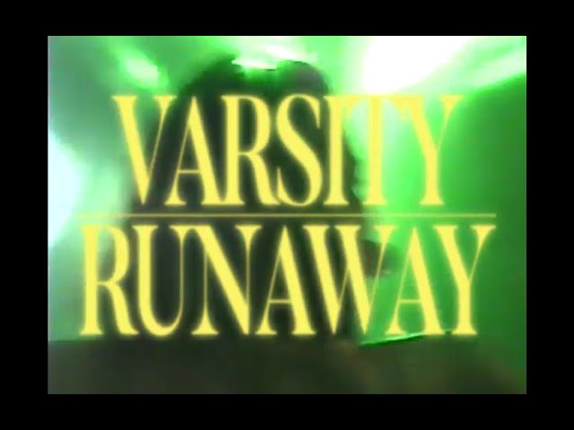 Varsity - "Runaway" (Official Music Video)