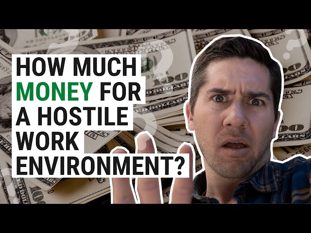 How Much Money is a Hostile Work Environment Case Worth?