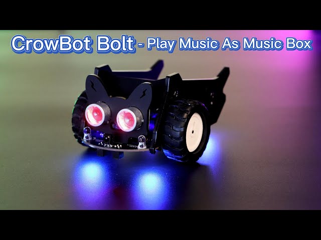 CrowBot Bolt: How To Turn Your ESP32 Robot Car Into A Music Box