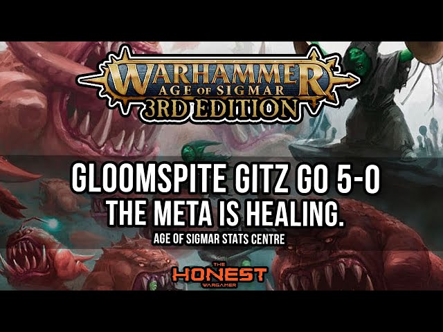 Gloomspite Gitz go 5 - 0. The Meta is Healing: Age of Sigmar Stats Centre | The Honest Wargamer