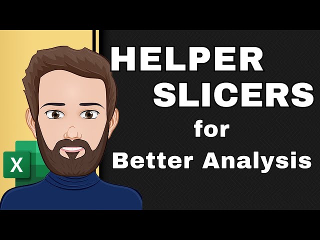 Helper Slicer Visual Analysis Trick for Excel