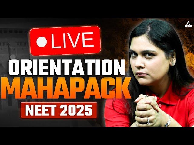 🔴LIVE Orientation Mahapack For NEET 2025 | NEET 2025 Preparation Strategy | Garima Goel