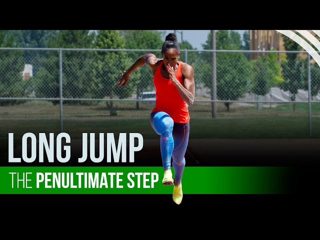 Long Jump Technique | The Penultimate Step