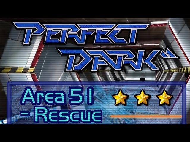 Perfect Dark Area 51 - Rescue (Perfect Agent)