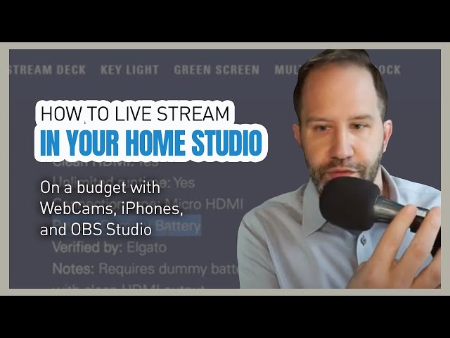 How to Live Stream in your "home studio" on a budget with WebCams, iPhones, and OBS Studio