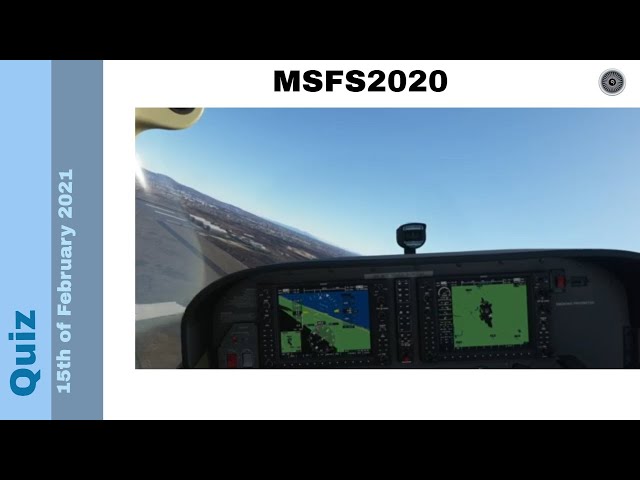 Flight Simulator 2020 - Quiz 15th February 2021