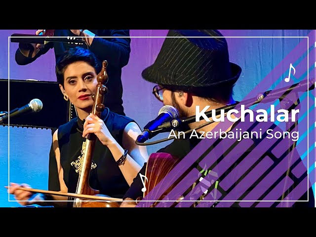 Rastak | Kuchalar from Azerbaıjan | اجرای زنده قطعه آذربایجانی کوچه‌لر