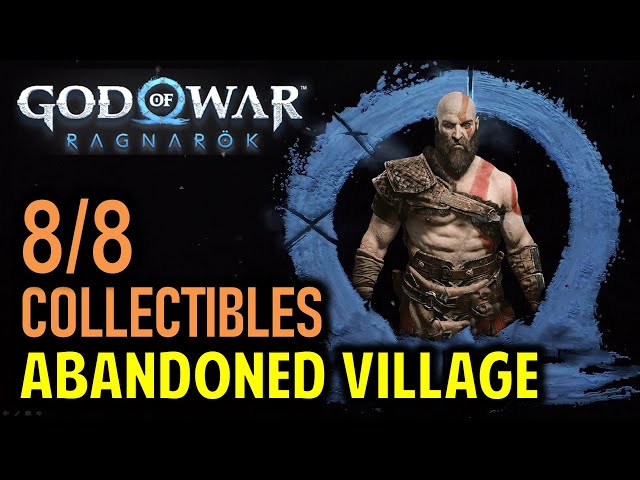 The Abandoned Village: All Collectible Locations | God of War Ragnarok
