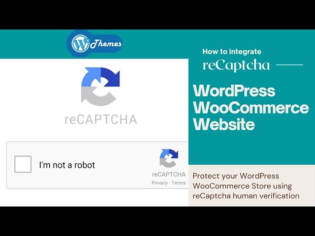 How to integrate reCaptcha on WordPress Woocommerce Website | Secure WordPress site with reCaptcha
