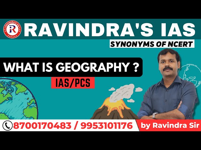 What is Geography | भूगोल क्या है |  by Ravindra Sir for IAS/PCS | #geography #geographyofindia |