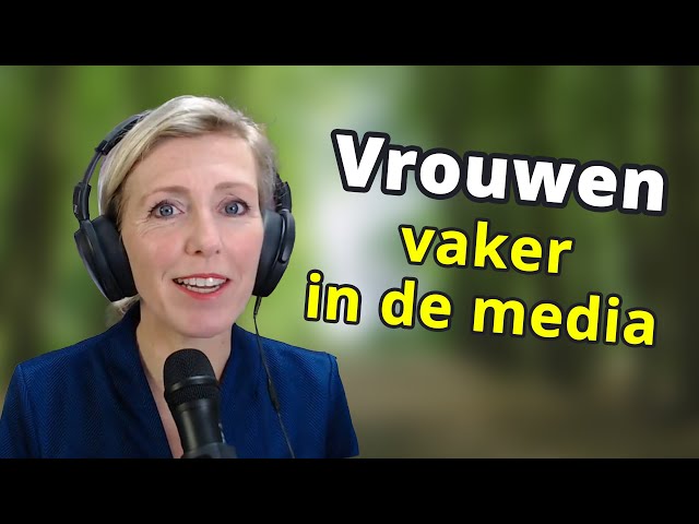 Vrouwen vaker in de media, met Janneke van Heugten
