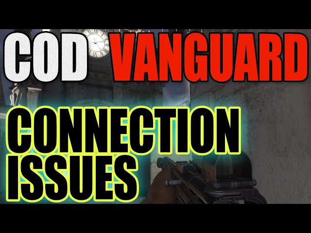 FIX COD Vanguard Connection Issues On PC | Cannot Connect To Online Services