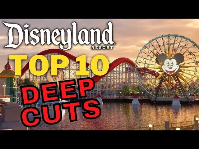 10 Things You Absolutely DID NOT KNOW About The Disneyland Resort | These Are DEEP DEEP Cuts