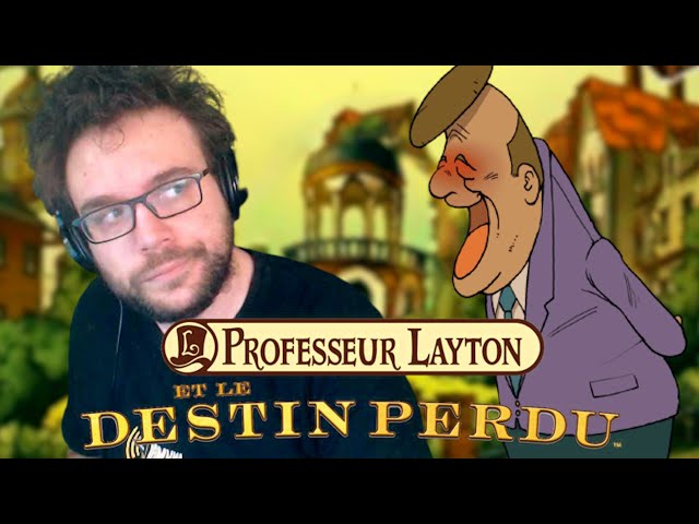 J'AI LE BOURDON | Professeur Layton et le Destin Perdu