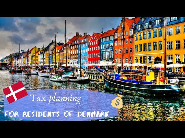 Tax planning for residents of Denmark