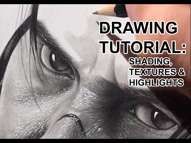 Drawing Tutorial - Shading, Texturing & Highlights (Hyperrealism)