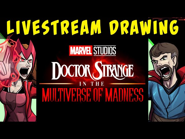 Livestream Drawing Doctor Strange in the Multiverse of Madness fan art (Marvel Phase 4)
