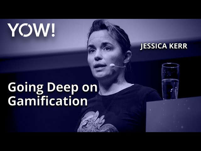 Going Deep on Gamification • Jessica Kerr • YOW! 2022