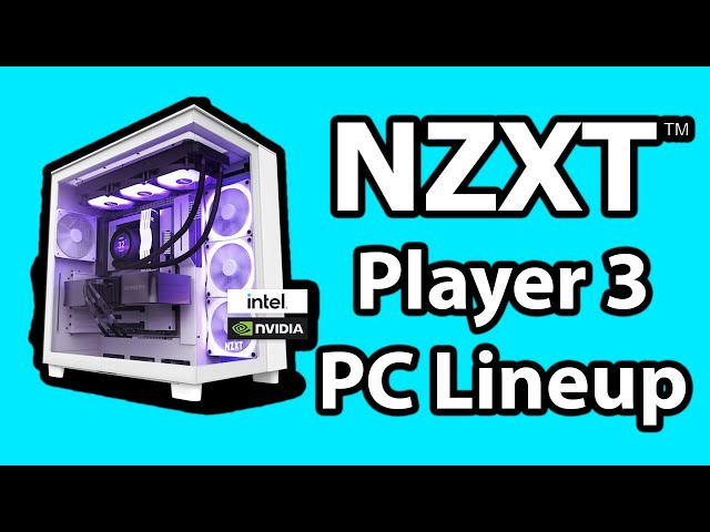 2024 NZXT Player THREE PC Online Lineup