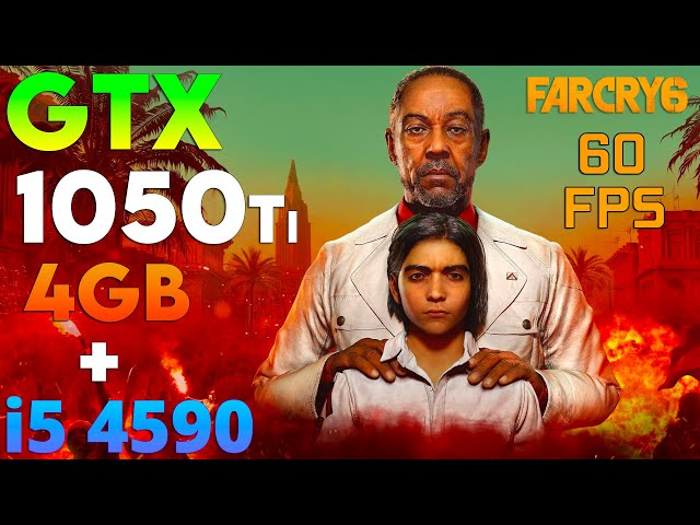 Far Cry 6 Test On GTX 1050 Ti | i5 4590 + GTX 1050 Ti