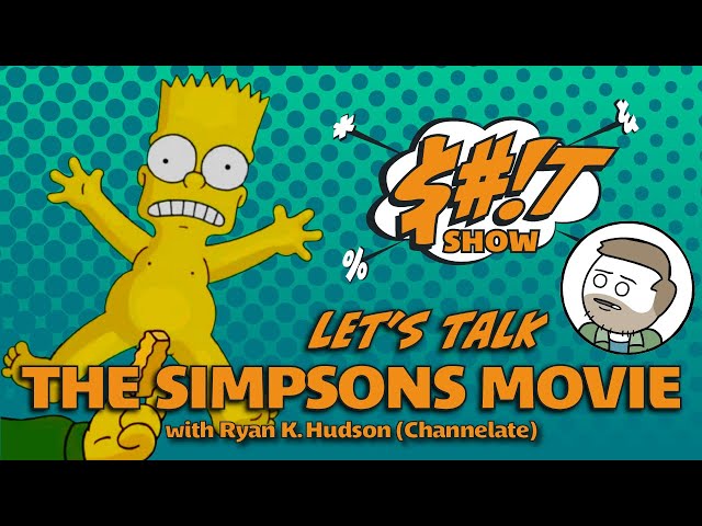 Sh*t Show Podcast: The Simpsons Movie (2007) w/ Ryan K. Hudson