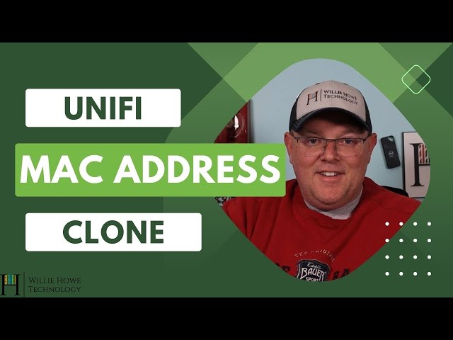 UniFi MAC Address Clone