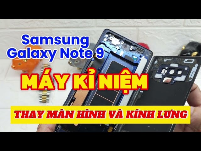 Thay màn hình và kính lưng Samsung Note 9 cho máy kỉ niệm #ngocthoshop #samsungnote9