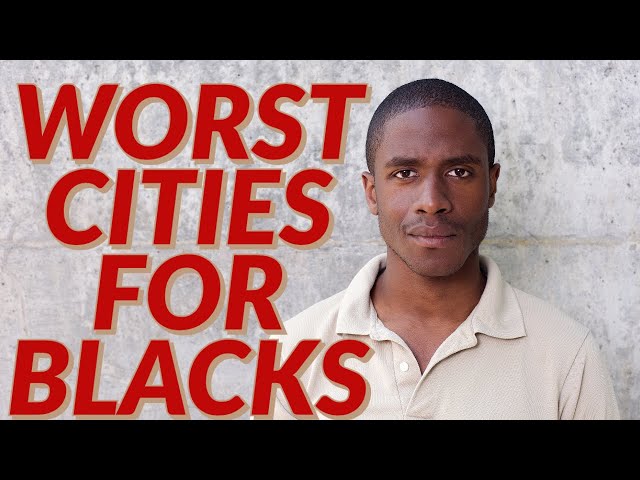 These are the 5 WORST cities for Blacks in America | The 5