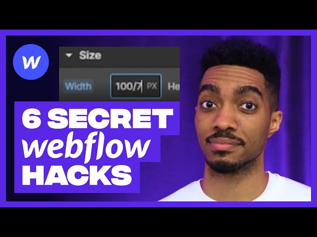 6 Secret Webflow Hacks To Help You Stand Out