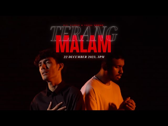 Terang Malam - Mal Hamka & Izzal Anuar (Official Video)
