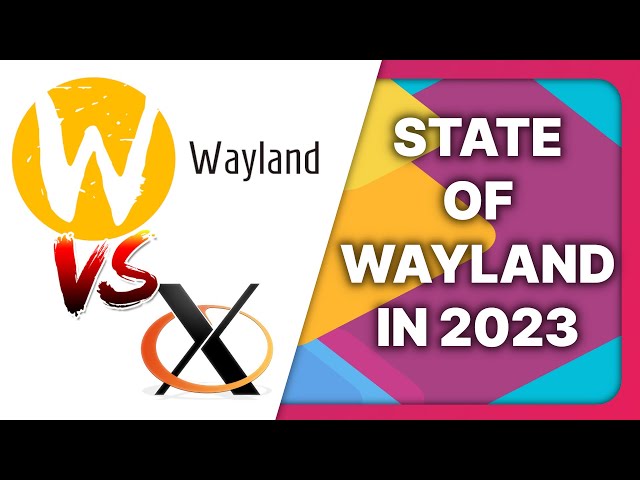 WAYLAND in 2023: how GOOD (or BAD) is it? Apps, GPUs, desktops, gaming...