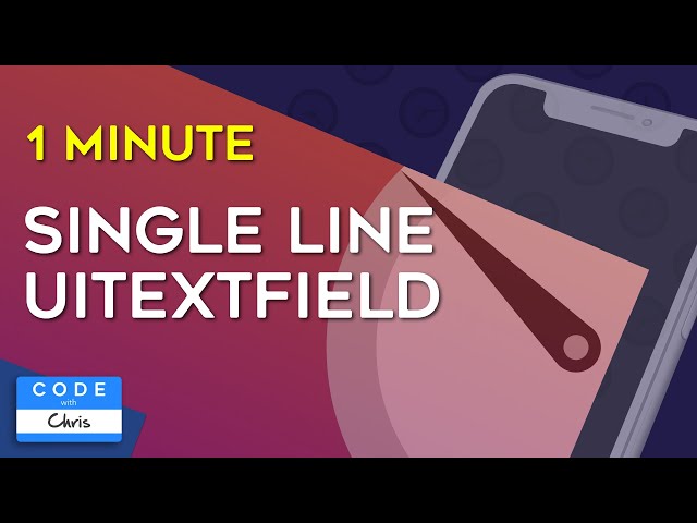 Create a Single Line Text Field (UITextField) in One Minute
