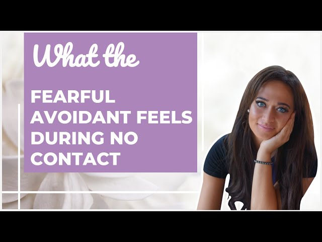 IN DEPTH: What the Hot&Cold (FA Attachment Style) Feels During No Contact