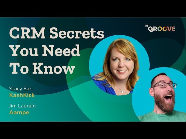 Unlock The Data Gold Mine Sitting In Your CRM With Stacy Earl and Jim Laurain