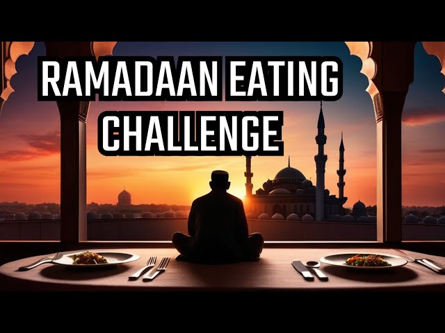 One meal per day Ramadaan challenge