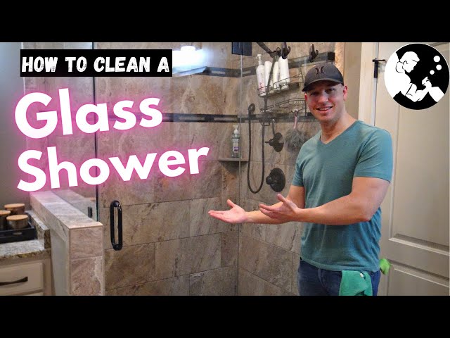 How to Clean Glass Shower Doors and Remove Hard Water Stains!