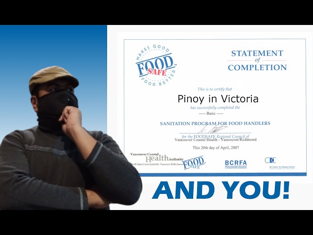 FOODSAFE LEVEL 1? SHOULD YOU CARE? | Pinoy in Victoria BC