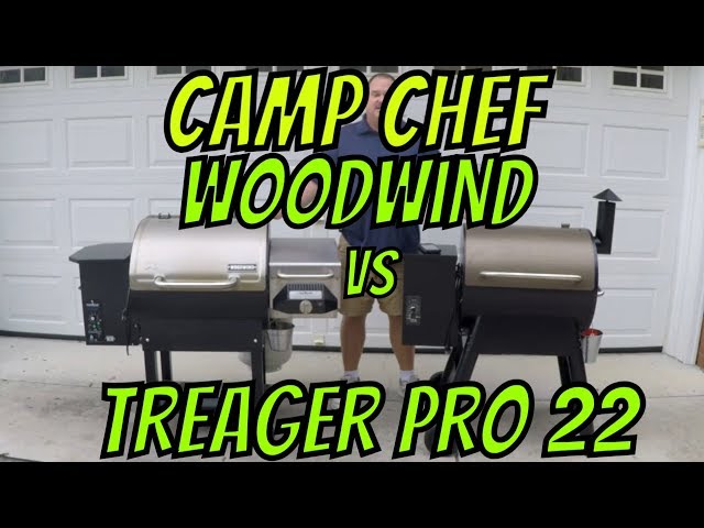 Camp Chef Woodwind v/s Treager Pro 22 Comparison & Review