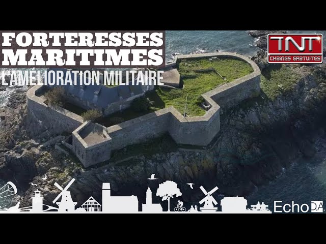 Les Forteresses Maritimes : L’amélioration militaire 🔴 TV Documentaire 🌊
