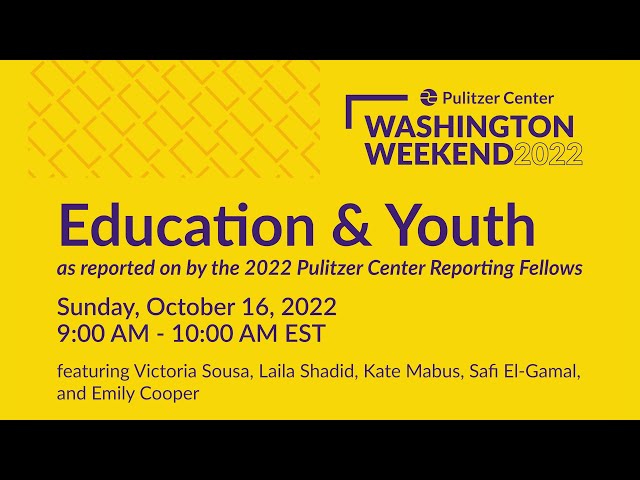 2022 Washington Weekend Round 8 | Education and Youth
