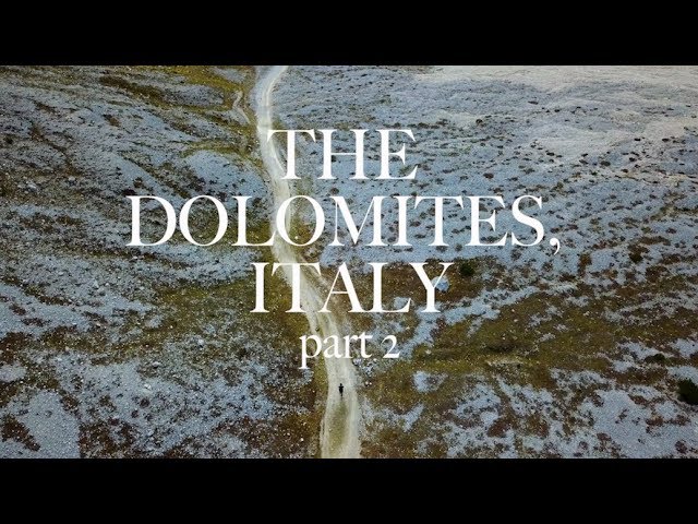 HIKING THE DOLOMITES, ITALY part 2